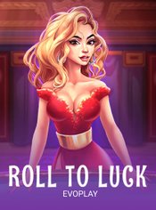 Roll to Luck slot by Evoplay