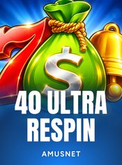 40 Ultra Respin