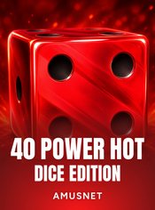 40 Power Hot Dice Edition
