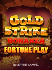 Gold Strike Bonanza Fortune Play Mobile slot by Blueprint Gaming