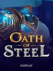 Oath of Steel slot by Evoplay