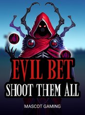 Evil Bet: Shoot Them All slot by Mascot Gaming