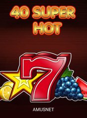 40 Super Hot Mobile slot by Amusnet