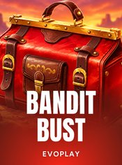 Bandit Bust