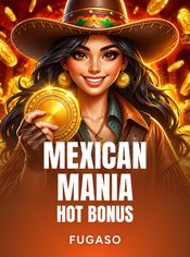 Mexican Mania: Hot Bonus