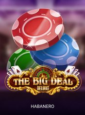 The Big Deal Deluxe slot by Habanero