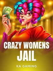 Crazy Womens Jail