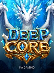 Deep Core slot by KA Gaming