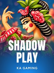 Shadow Play