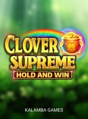 Clover Supreme Hold and Win slot by Kalamba Games