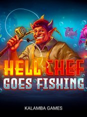 Hell Chef Goes Fishing slot by Kalamba Games