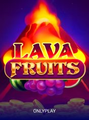 Lava Fruits slot by Onlyplay