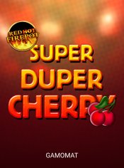 Super Duper Cherry RHFP slot by Gamomat