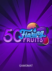 50 Flaring Fruits slot by Gamomat