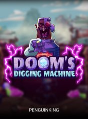 Doom's Digging Machine slot by Penguin King