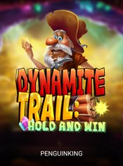 Dynamite Trail: Hold & Win slot by Penguin King