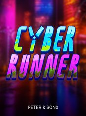 Cyber Runner slot by Peter & Sons