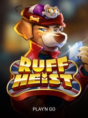 Ruff Heist slot by Play'n GO