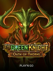 The Green Knight Oath of Thorns slot by Play'n GO