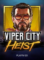 Viper City Heist slot by Play'n GO