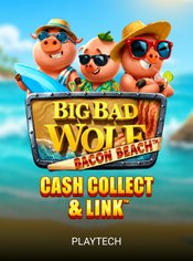 Big Bad Wolf: Cash Collect & Link - Bacon Beach slot by PlayTech