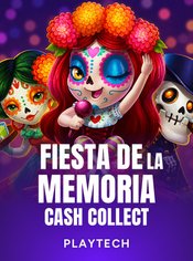 Fiesta De La Memoria: Cash Collect