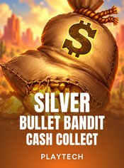Silver Bullet Bandit: Cash Collect