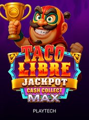 Taco Libre Jackpot: Cash Collect Max slot by PlayTech