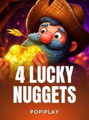 4 Lucky Nuggets