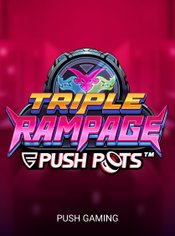 Triple Rampage slot by Push Gaming