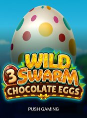 Wild Swarm 3 Chocolate Eggs slot by Push Gaming