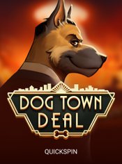 Dog Town Deal slot by Quickspin