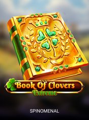 Book Of Clovers - Extreme slot by Spinomenal