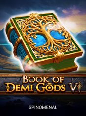 Book Of Demi Gods VI slot by Spinomenal