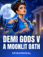 Demi Gods V - A Moonlit Oath