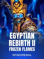 Egyptian Rebirth II - Frozen Flames
