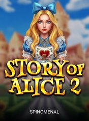 Story Of Alice 2 slot by Spinomenal