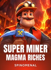 Super Miner - Magma Riches