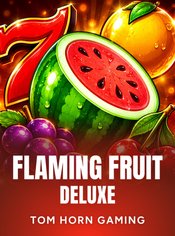 Flaming Fruit Deluxe