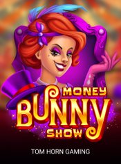 Money Bunny Show slot by Tom Horn Gaming