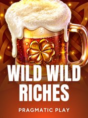 Wild Wild Riches