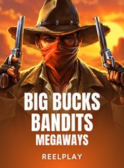 Big Bucks Bandits Megaways