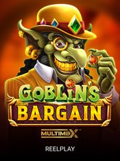 Goblin’s Bargain MultiMax slot by Reel Play