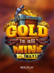 Gold Is All Mine 10K Ways slot by Reel Play